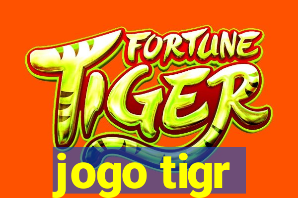 jogo tigr